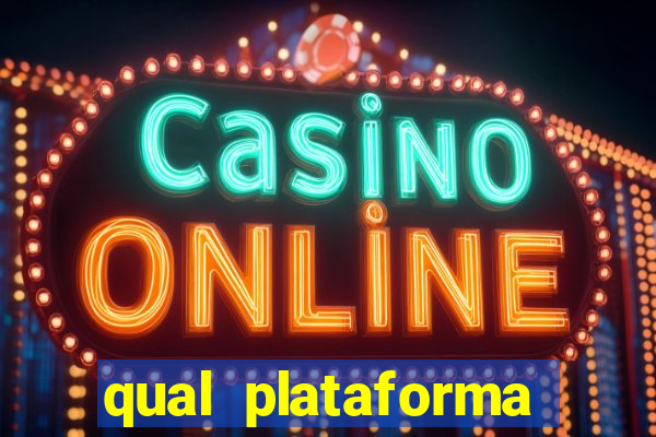 qual plataforma est谩 pagando