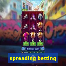 spreading betting