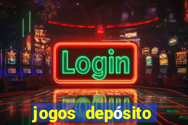 jogos depósito mínimo 1 real