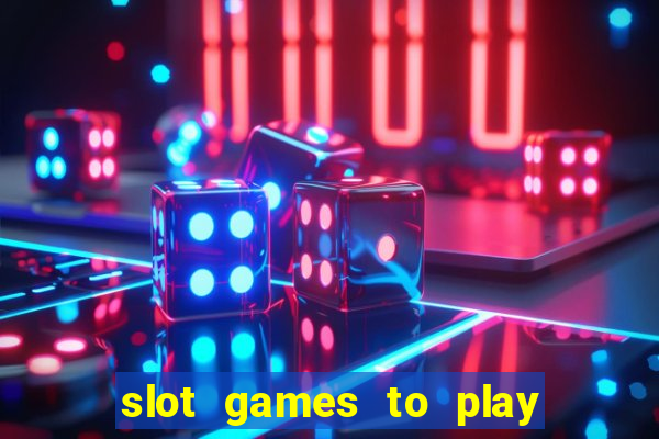 slot games to play for free