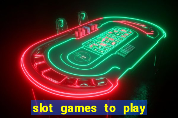 slot games to play for free