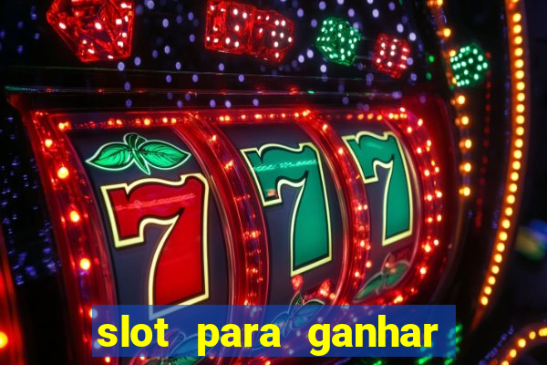 slot para ganhar dinheiro no pix