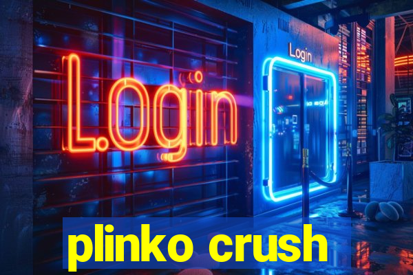 plinko crush