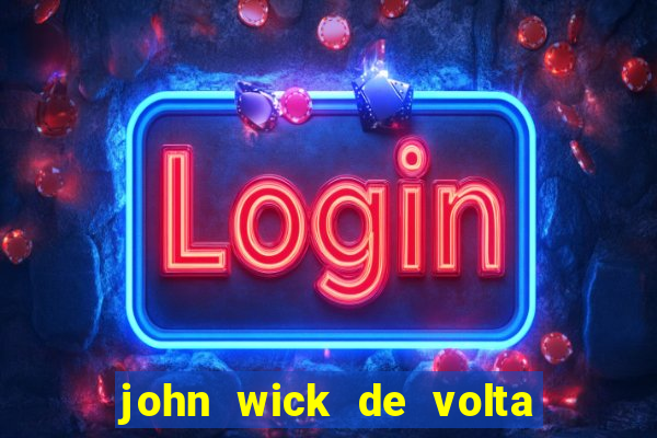 john wick de volta ao jogo download