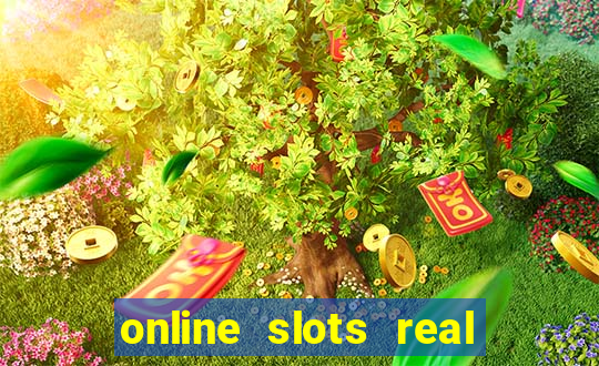 online slots real for money