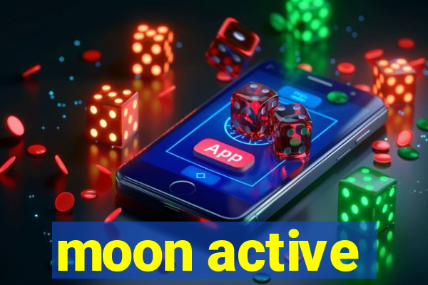 moon active