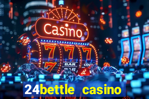 24bettle casino bonus ohne einzahlung