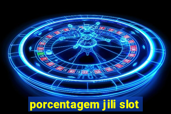 porcentagem jili slot