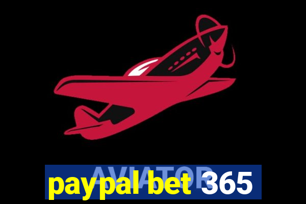 paypal bet 365