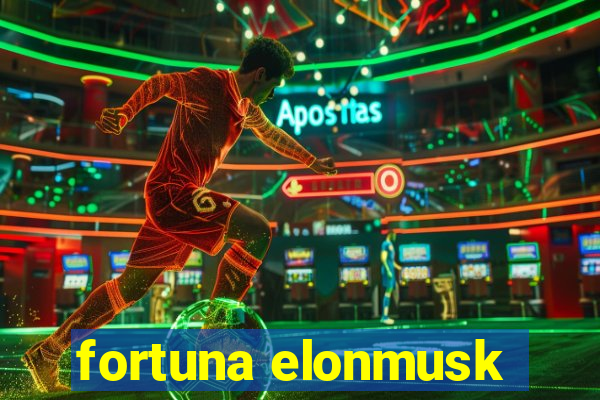 fortuna elonmusk