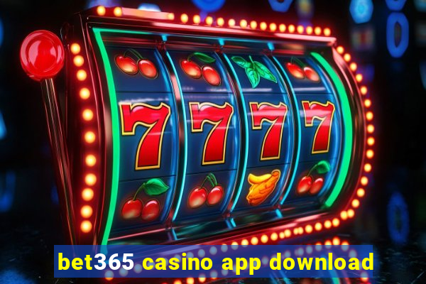 bet365 casino app download