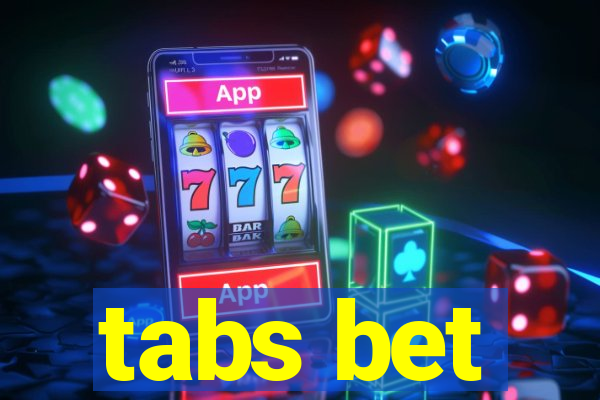 tabs bet