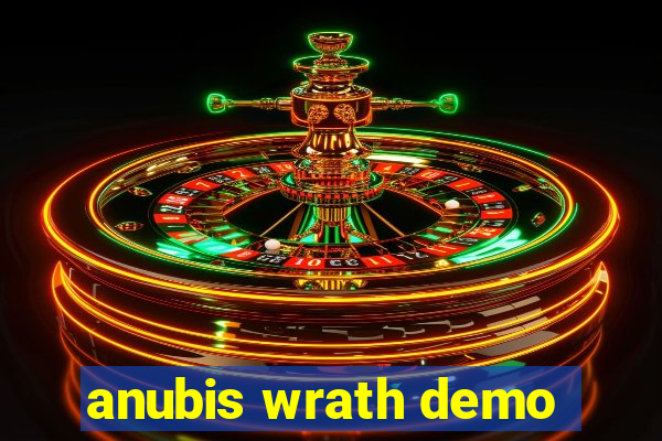 anubis wrath demo