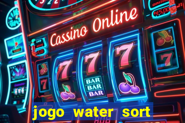 jogo water sort ganhar dinheiro de verdade