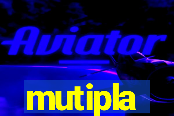 mutipla