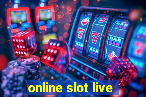 online slot live