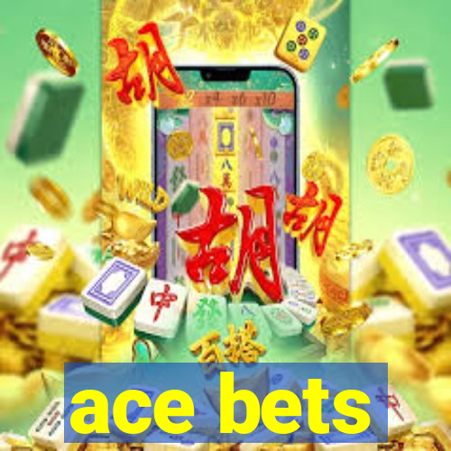 ace bets