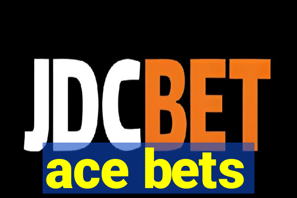 ace bets