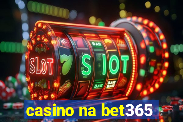 casino na bet365