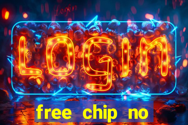 free chip no deposit casinos