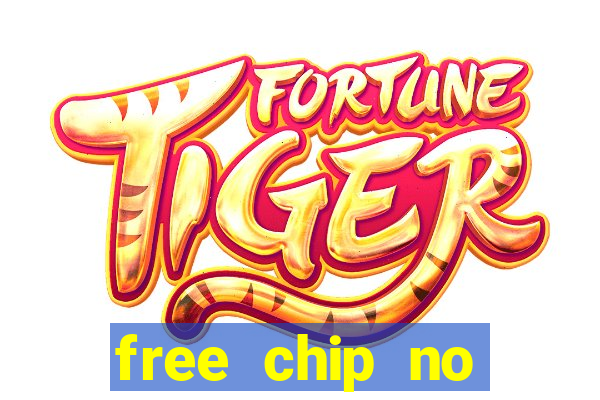 free chip no deposit casinos