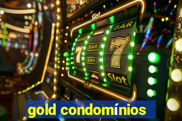 gold condomínios