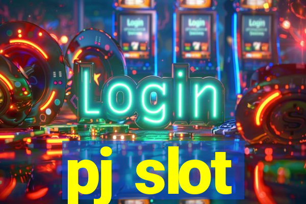 pj slot