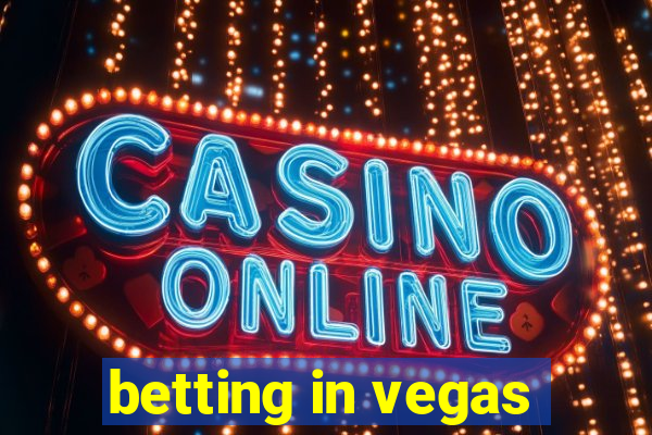 betting in vegas