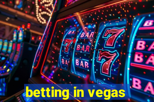 betting in vegas