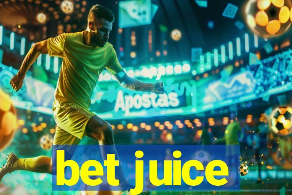 bet juice