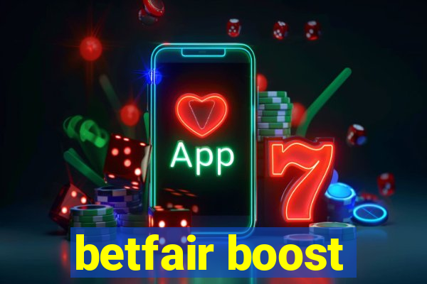 betfair boost