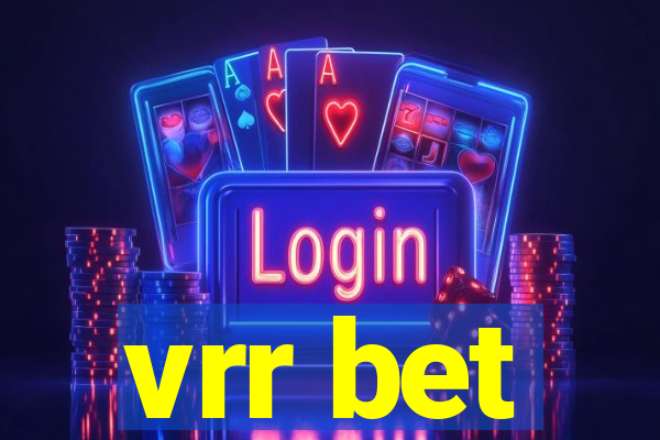 vrr bet