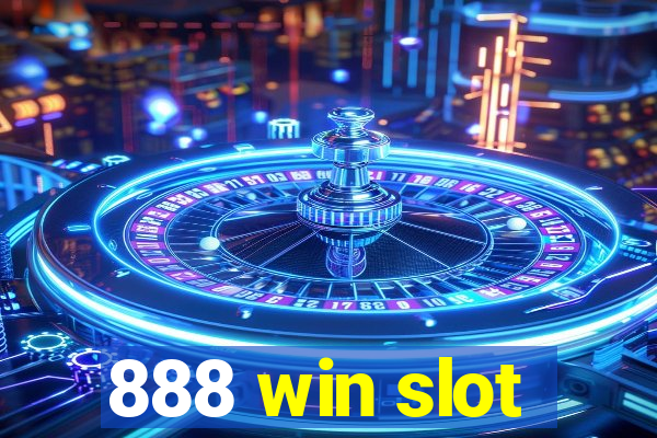 888 win slot