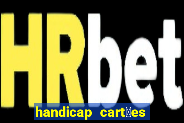 handicap cart玫es - 0.5