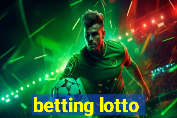 betting lotto