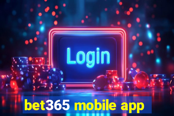 bet365 mobile app