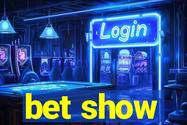 bet show