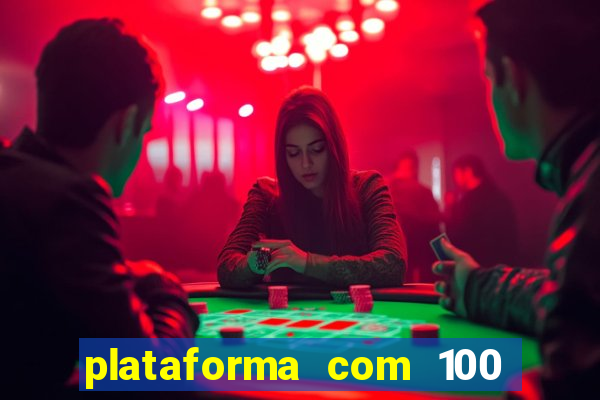 plataforma com 100 de bonus