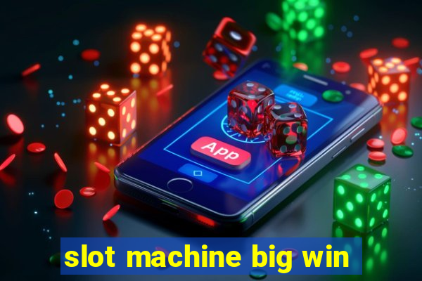 slot machine big win