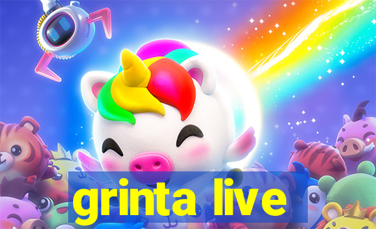 grinta live