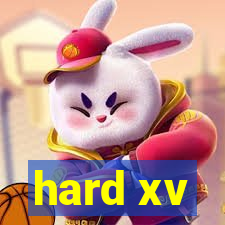 hard xv