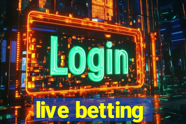 live betting