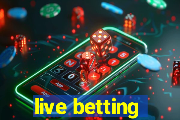 live betting