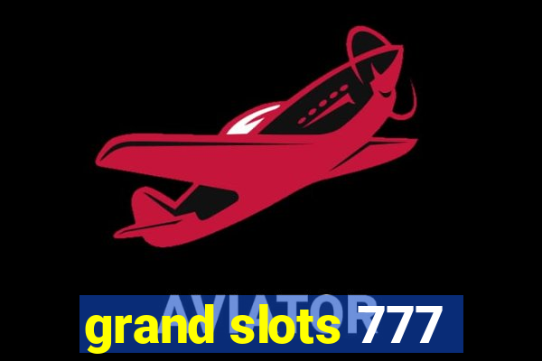 grand slots 777