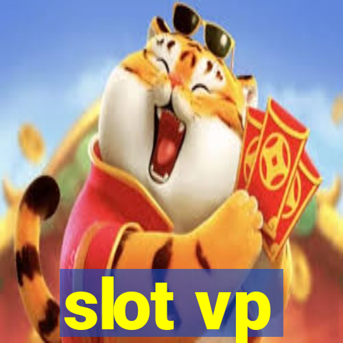 slot vp