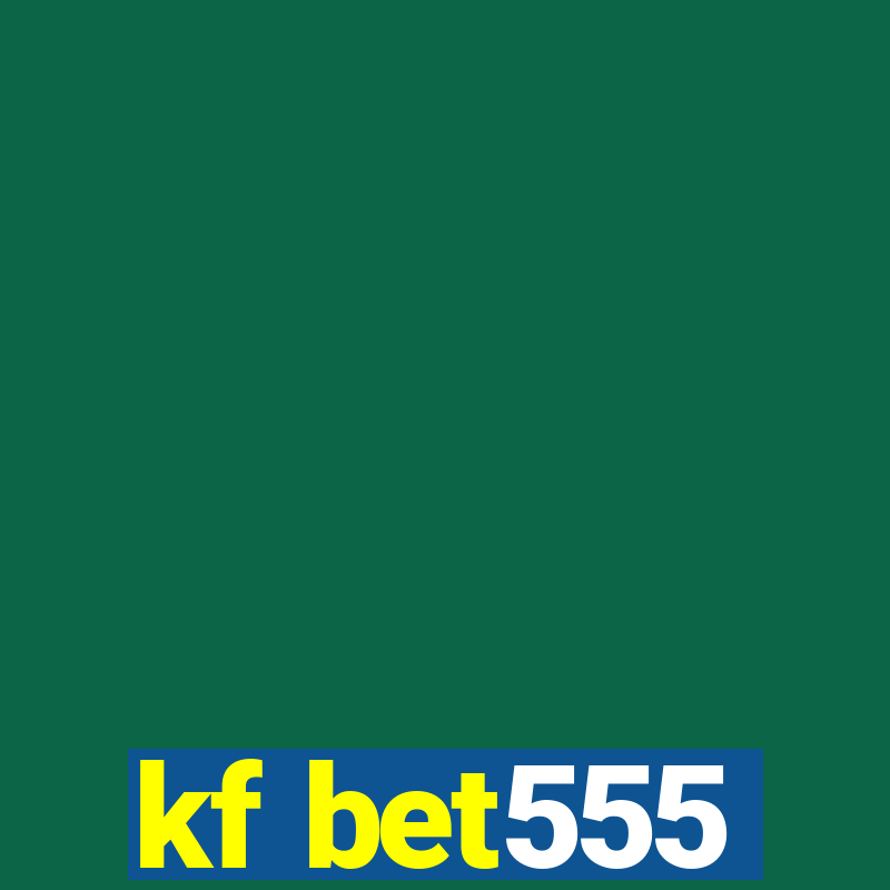 kf bet555