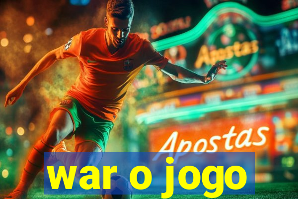 war o jogo