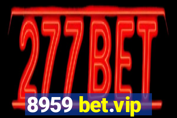 8959 bet.vip