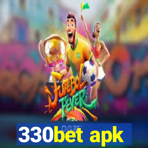 330bet apk