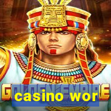 casino wor